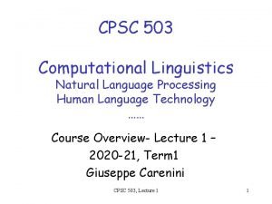 CPSC 503 Computational Linguistics Natural Language Processing Human