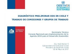 DIAGNSTICO PRELIMINAR ODS EN CHILE Y TRABAJO DE