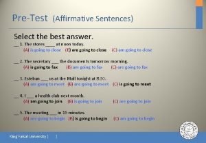Choose the correct answer affirmative sentence