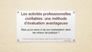 Les activits professionnelles confiables une mthode dvaluation avantageuse