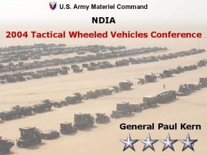 U S Army Materiel Command NDIA 2004 Tactical