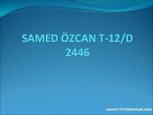 SAMED ZCAN T12D 2446 samet 1134hotmail com Neler