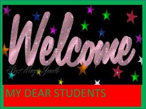 Welcome my dear students