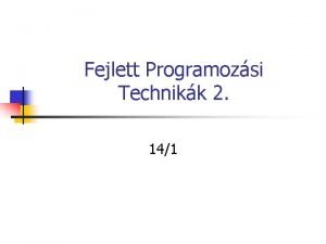 Fejlett Programozsi Technikk 2 141 Bilicki Vilmos n