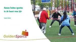 Samen buiten sporten in de buurt voor 55