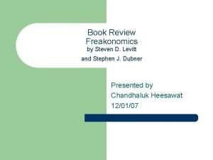 Book Review Freakonomics by Steven D Levitt and