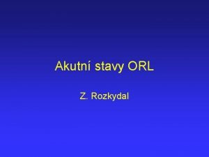 Akutn stavy ORL Z Rozkydal Epiglottitis acuta znt