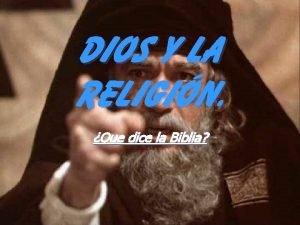 Dios y La Religin Que dice la Biblia