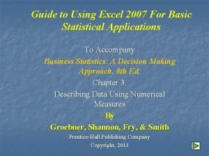 Guide to Using Excel 2007 For Basic Statistical