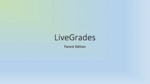 Live grades for teachers