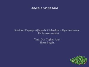 AB2016 05 02 2016 Kablosuz Duyarga Alarnda Ynlendirme