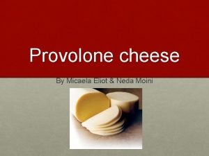 History of provolone cheese