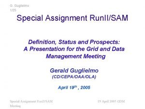 G Guglielmo 125 Special Assignment Run IISAM Definition