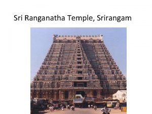 Sri Ranganatha Temple Srirangam Location of the temple