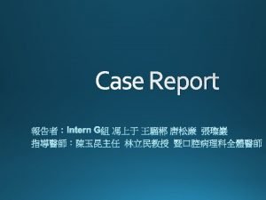 Case Report 20160109 20160109 There is a welldefined
