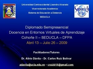 Universidad Centroccidental Lisandro Alvarado Vicerrectorado Acadmico Sistema de