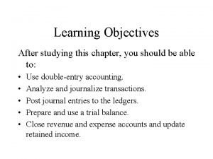 Learning Objectives After studying this chapter you should