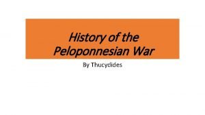 History of the Peloponnesian War By Thucydides The