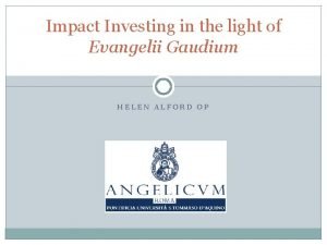 Impact Investing in the light of Evangelii Gaudium