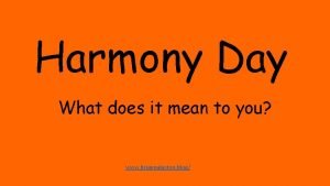 Harmony day definition