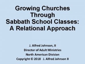 Growing Churches Through Sabbath School Classes A Relational
