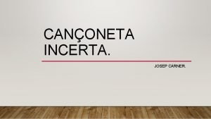 CANONETA INCERTA JOSEP CARNER JOSEP CARNER 1884 1970