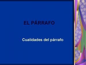 Cualidades del párrafo