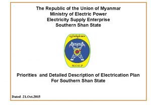 The Republic of the Union of Myanmar Ministry