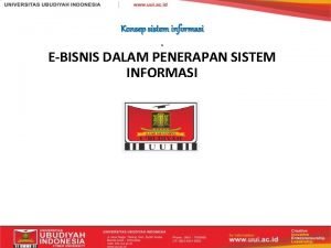 Konsep sistem informasi EBISNIS DALAM PENERAPAN SISTEM INFORMASI