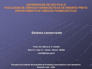 UNIVERSIDADE DE SO PAULO FACULDADE DE CINCIAS FARMACUTICAS