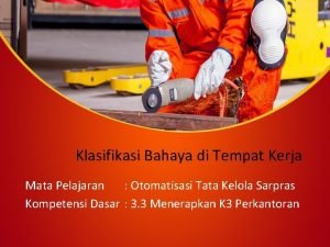 Klasifikasi kecelakaan menurut jenisnya adalah Klasifikasi kecelakaan menurut jenisnya adalah