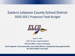 Eastern Lebanon County School District 2020 2021 Proposed