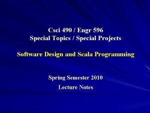Csci 490 Engr 596 Special Topics Special Projects