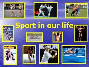 Sport in our life