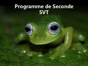 Programme de Seconde SVT Simplifier nest pas mentir