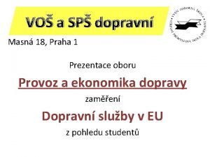 VO a SP dopravn Masn 18 Praha 1