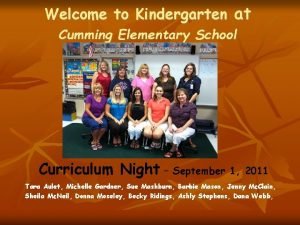 Welcome to Kindergarten at Cumming Elementary School Curriculum