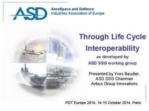 Aero Space and Defence Industries Association of Europe