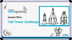 Lesson Plan Tall Tower Challenge RealWorld Application Great