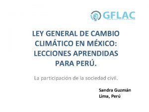 LEY GENERAL DE CAMBIO CLIMTICO EN MXICO LECCIONES