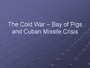 Results of the cuban missile crisis