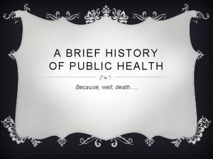 Brief history of health
