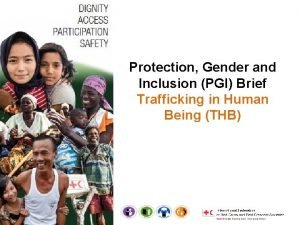 Protection Gender and Inclusion PGI Brief Trafficking in