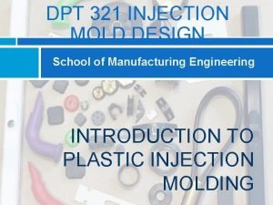 Injection molding school