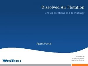 Dissolved Air Flotation DAF Applications and Technology Agent