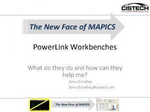 The New Face of MAPICS Power Link Workbenches