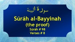 Srh alBayyinah the proof Srh 98 Verses 8