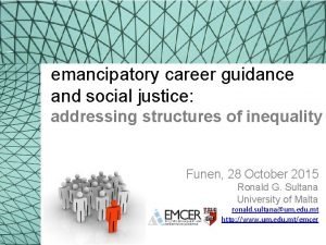 emancipatory career guidance and social justice addressing structures