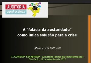 A falcia da austeridade como nica soluo para