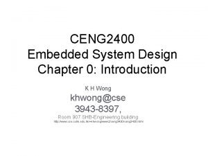 CENG 2400 Embedded System Design Chapter 0 Introduction